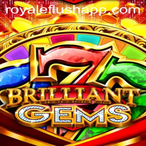 Explore the World of BrilliantGems: A RoyaleFlush Experience
