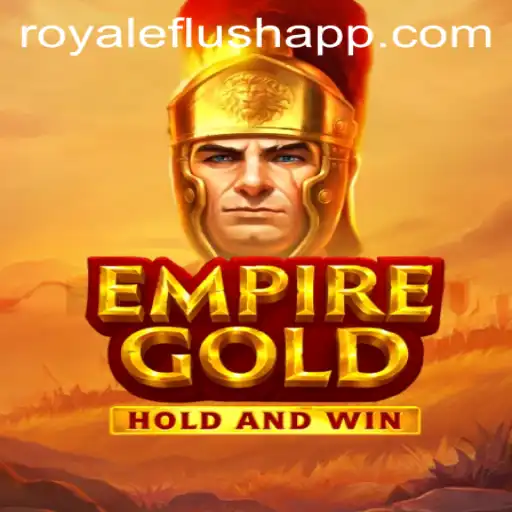 EmpireGold: Experience the Royaleflush in Gaming